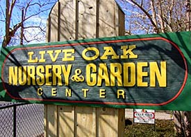 Live Oak Nursery & Garden Center Sign